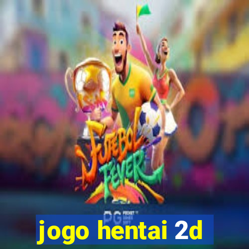 jogo hentai 2d